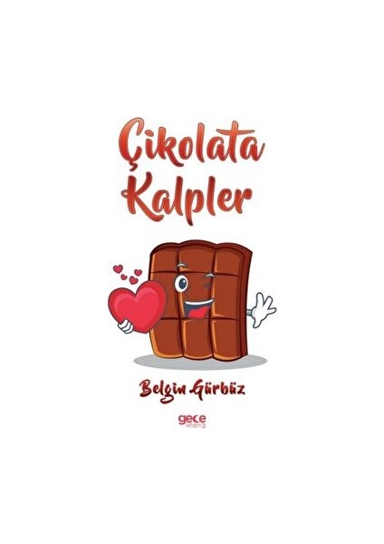 Çikolata Kalpler - Belgin Gürbüz