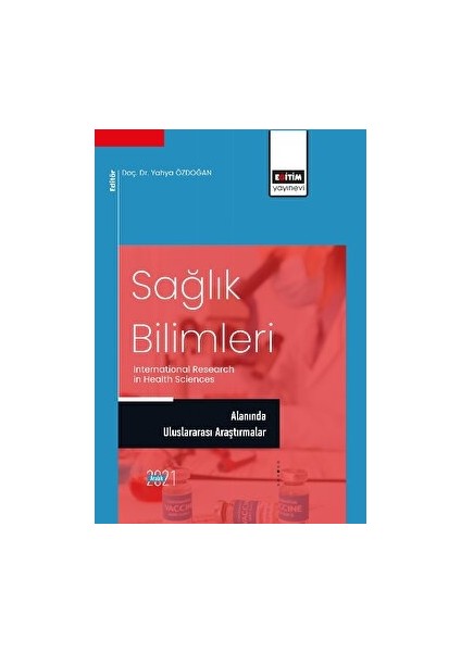 Sağlık Bilimleri Alanında Uluslararası Araştırmalar