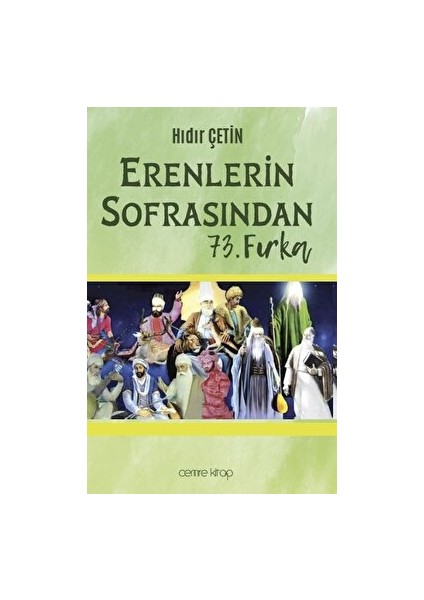 Erenlerin Sofrasından 73. Fırka