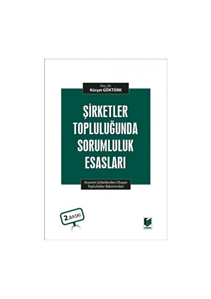 Şirketler Topluluğunda Sorumluluk Esasları