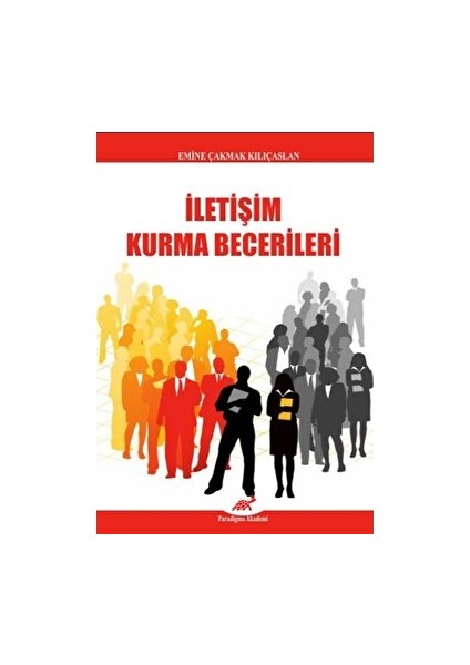 Iletişim Kurma Becerileri - Emine Çakmak Kılıçaslan