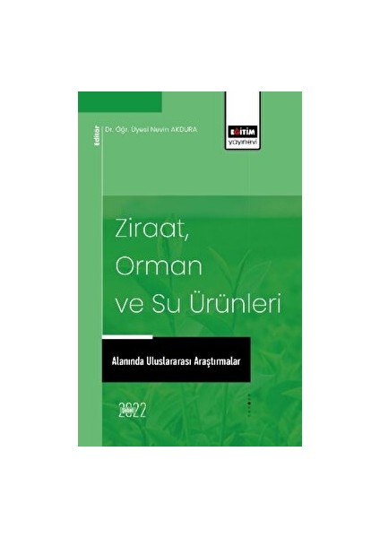 Ziraat, Orman ve Su Ürünleri Alanında Uluslararası Araştırmalar
