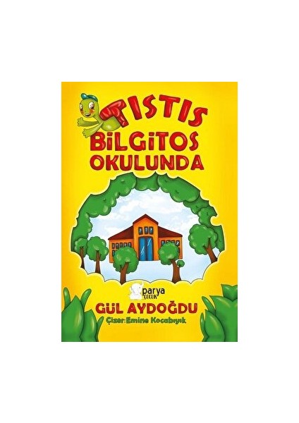 Tıstıs Bilgitos Okulunda - Gül Aydoğdu