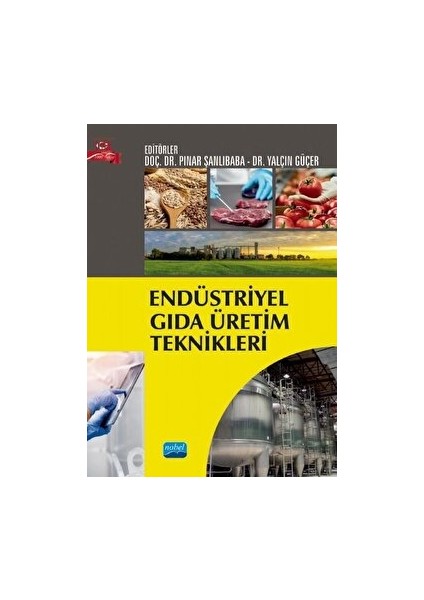 Endüstriyel Gıda Üretim Teknikleri
