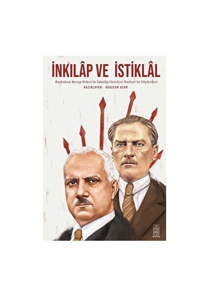 Inkılap ve Istiklal - Recep Peker
