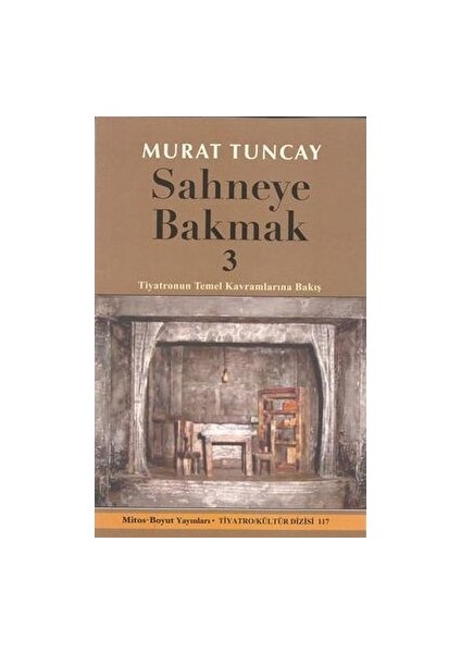 Sahneye Bakmak 3