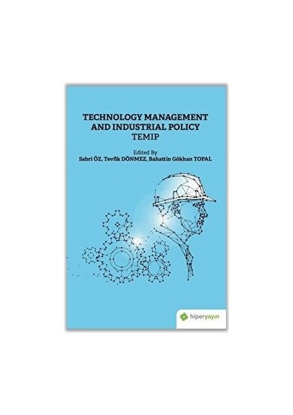 Technology Management And Industrial Policy Temip