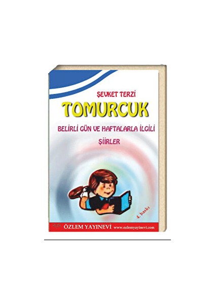 Tomurcuk - Belirli Gün ve Haftalarla Ilgili Şiirler