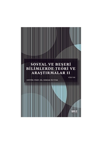 Sosyal ve Beşeri Bilimlerde Teori ve Araştırmalar 2 Cilt 3