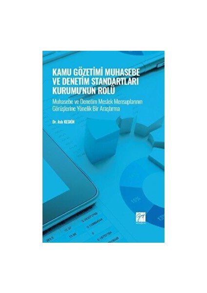 Kamu Gözetimi Muhasebe ve Denetim Standartları Kurumu'nun Rolü