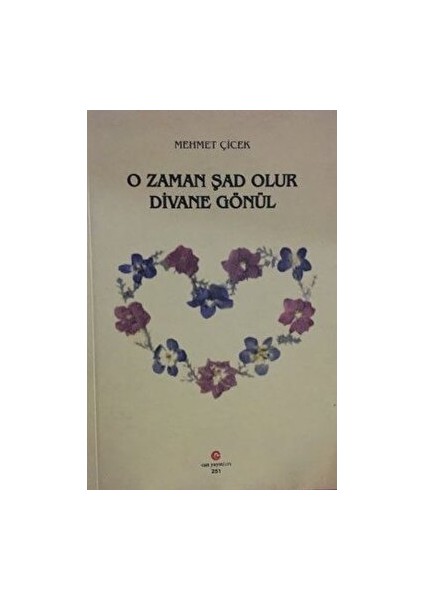 O Zaman Şad Olur Divane Gönül