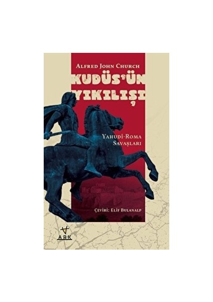 Kudüs'ün Yıkılışı-Yahudi-Roma Savaşları