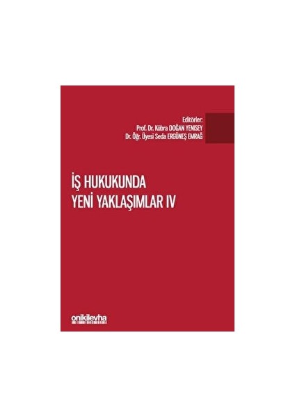 Iş Hukukunda Yeni Yaklaşımlar 3