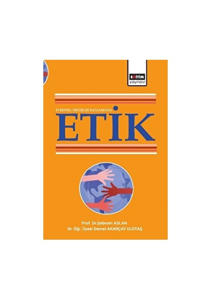 Evrensel Değerler Bağlamında Etik