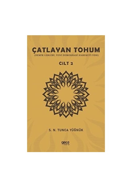 Çatlayan Tohum - Cilt 2