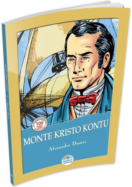 Monte Kristo Kontu - Alexandre Dumas - Maviçatı (Çocuk Klasikleri)