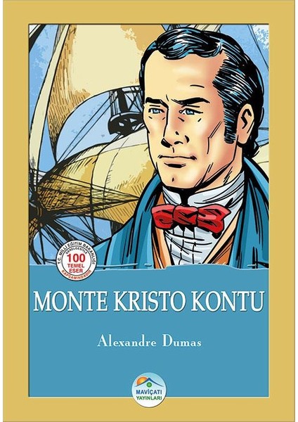 Monte Kristo Kontu - Alexandre Dumas - Maviçatı (Çocuk Klasikleri) fiyatları