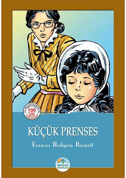 Küçük Prenses - Frances Hodgson Burnett - Maviçatı (Çocuk Klasikleri) fiyatları