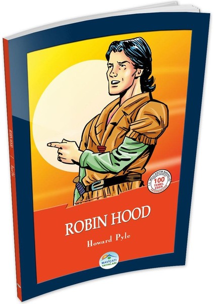 Robin Hood - Howard Pyle - Maviçatı (Çocuk Klasikleri)