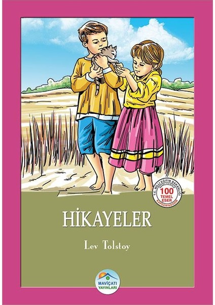 Hikayeler - Lev Tolstoy - Maviçatı (Çocuk Klasikleri) fiyatları