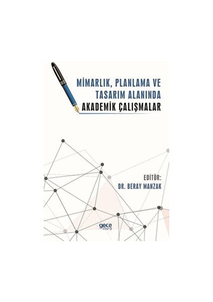Mimarlık, Planlama ve Tasarım Alanında Akademik Çalışmalar