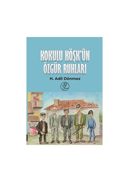 Kokulu Köşkün Özgür Ruhları