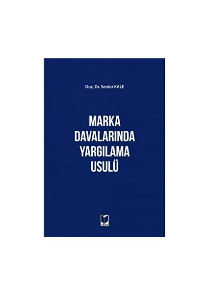 Marka Davalarında Yargılama Usülü