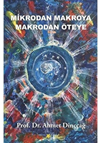 Mikrodan Makroya Makrodan Öteye