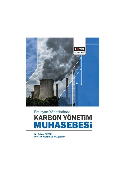 Karbon Emisyon Yönetiminde Karbon Yönetim Muhasebesi