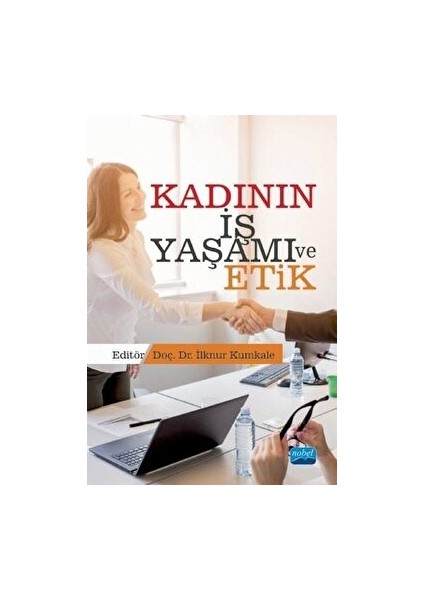 Kadının Iş Yaşamı ve Etik