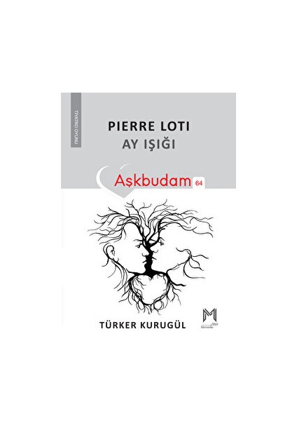 Pierre Loti Ay Işığı