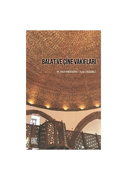 Balat ve Çine Vakıfları