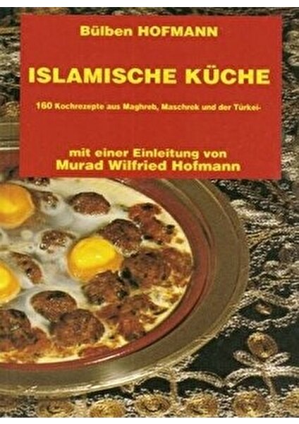 Islamische Küche (Almanca Yemek Kitabı)