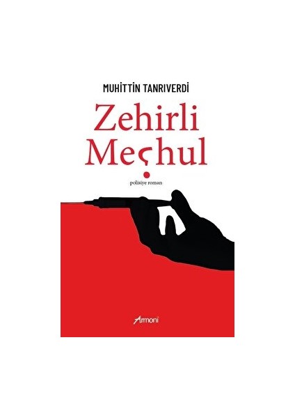 Zehirli Meçhul