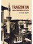 Trabzon'un Yakın Tarihinden Kesitler - Muzaffer Başkaya 1