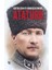 Kurtuluşun ve Kuruluşun Önderi Atatürk - Şanver Sarısaltun 1