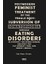 Postmodern Feminist Treatment Of The Female Body: Subversion Of Somatophobia Through Eating Disorders - Ebru Uğurel Özdemir 1