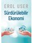 Sürdürülebilir Ekonomi - Erol User 1