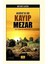 Medine'de Bir Kayıp Mezar - Mehdi Aksu 1