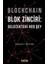 Blockchain Blok Zinciri - Gelecekteki Her Şey (Sert Kapak) - Stephen P. Williams 1