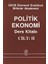 Politik Ekonomi Ders Kitabı Cilt: 2 1