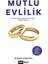 Mutlu Evlilik - Elmas Esenyel 1