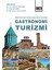 Destinasyon Pazarlama Aracı Olarak Gastronomi Turizmi - Abdullah Karaman 1