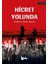 Hicret Yolunda 1