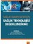 Sağlık Idarecileri Için Sağlık Teknolojisi Değerlendirme 1