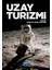 Uzay Turizmi 1