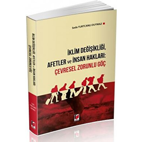 Iklim Değişikliği, Afetler Ve Insan Hakları: Çevresel Kitabı