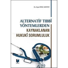 Alternatif Tıbbi Yontemlerden Oluşan Hukuki Sorumluluk