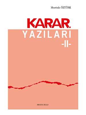 Karar Yazıları 2