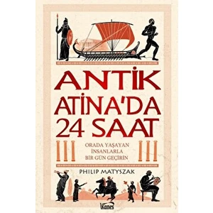 Antik Atina'da 24 Saat